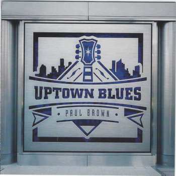 CD Paul Brown: Uptown Blues