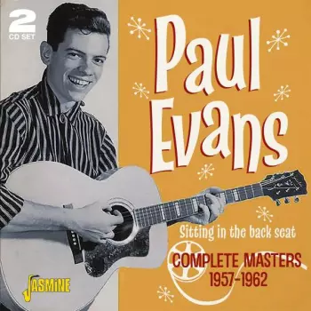 Sitting In The Back Seat: Complete Masters, 1957-1962