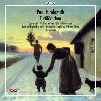 CD Paul Hindemith: Tuttifäntchen