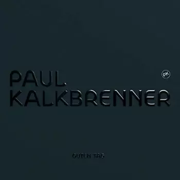 Paul Kalkbrenner: Guten Tag