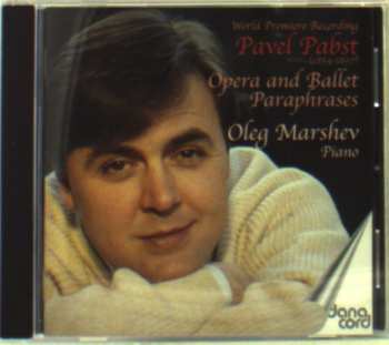 CD Oleg Marshev: Opera and Ballet Paraphrases 
