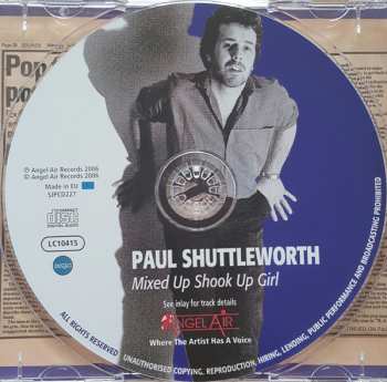 CD Paul Shuttleworth: Mixed Up Shook Up Girl: The Solo Sessions 1977-1980