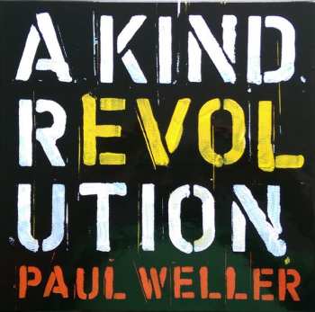 Box Set/5EP Paul Weller: A Kind Revolution DLX | LTD