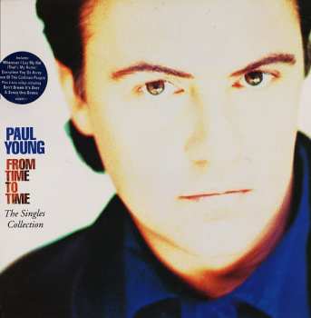 LP Paul Young: From Time To Time (The Singles Collection) 