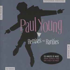 2CD Paul Young: Remixes And Rarities