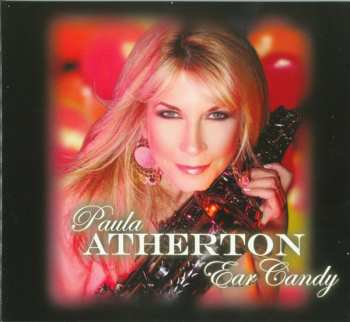 CD Paula Atherton: Ear Candy