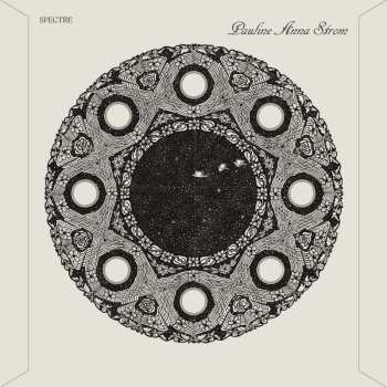 LP Pauline Anna Strom: Spectre