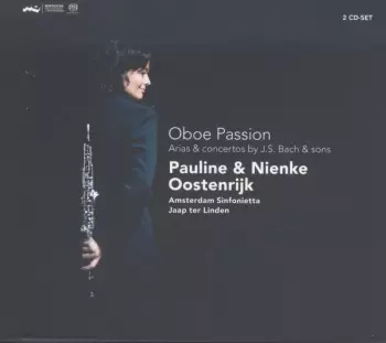 Oboe Passion - Arias & Concertos By J.S. Bach & Sons