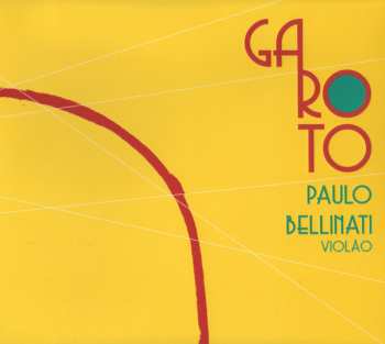 CD Paulo Bellinati: Garoto DIGI