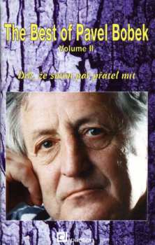 MC Pavel Bobek: The Best Of Pavel Bobek Volume II