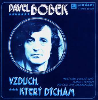 SP Pavel Bobek: Vzduch, Který Dýchám
