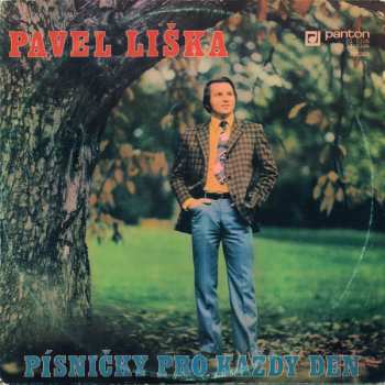 LP Pavel Liška: Písničky Pro Každý Den