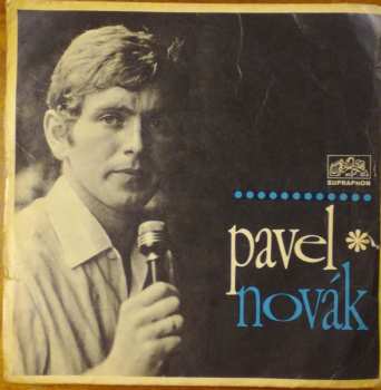 SP Pavel Novák: Budu Čekat v Trávě / Tvůj Vlak