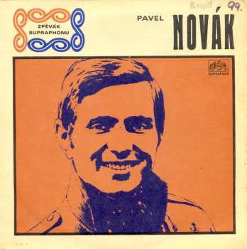 Album Pavel Novák: Den Mi Tě Odnes / Bludný Kámen