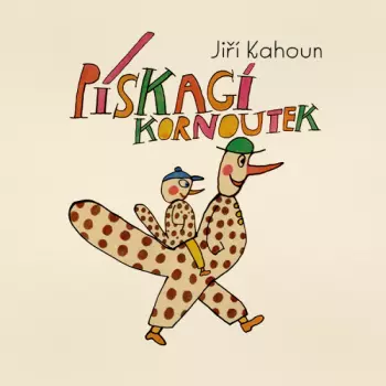Kahoun:.pískací Kornoutek