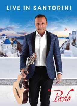 Album Pavlo: Live In Santorini