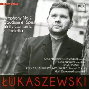 Musica Sacra 1: Symphony No. 2, Gaudium et Spes, Trinity Concerto, Sinfonietta