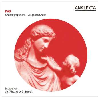 Album Pax / Abbey / Monks Of Saint Benoit: Gregorian Chants On The Theme Of Peace