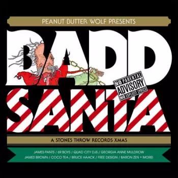 Badd Santa: A Stones Throw Records Xmas