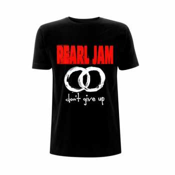 Merch Pearl Jam: Tričko Dont Give Up