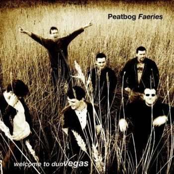 Album Peatbog Faeries: Welcome To Dun Vegas