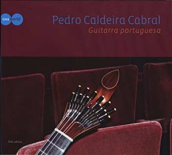 CD Pedro Caldeira Cabral: Guitarra Portuguesa