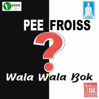 Pee Frois: Wala Wala Bok