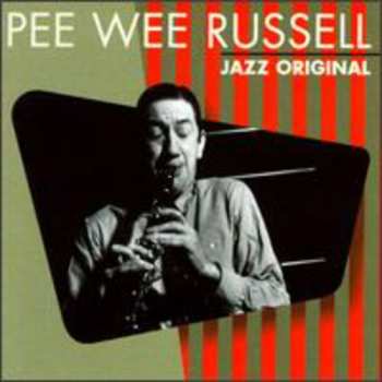 CD Pee Wee Russell: Jazz Original