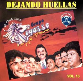 Album Pegasso De Emilio Reyna: Dejando Huellas Vol. 13