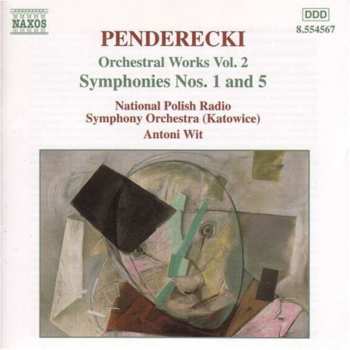 Album Krzysztof Penderecki: Orchestral Works Vol. 2 - Symphonies Nos. 1 & 5