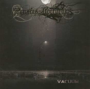 CD Pensees Nocturnes: Vacuum