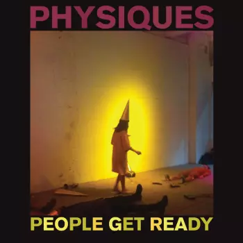People Get Ready: Physiques