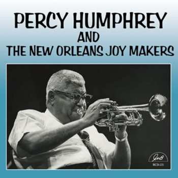 Album Percy Humphrey:  Percy Humphrey And The New Orleans Joymakers