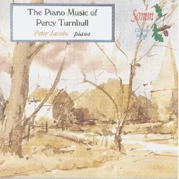 The Piano Music Of Percy Turnbull