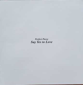 LP Perfect Pussy: Say Yes To Love