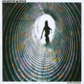 Perpetual Groove: All This Everything