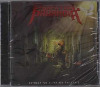 Album Perpetual Paranoia: Between The Altar And The Cross