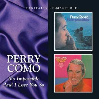 Album Perry Como: And I Love You So / It's Impossible