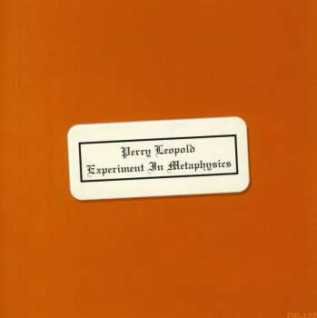 Album Perry Leopold: Experiment In Metaphysics