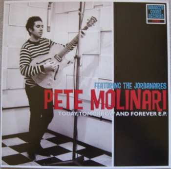 EP Pete Molinari: Today, Tomorrow And Forever E.P.
