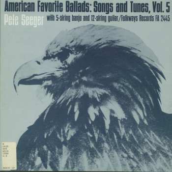 CD Pete Seeger: American Favorite Ballads Vol 5