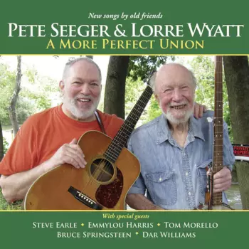 Pete Seeger: A More Perfect Union