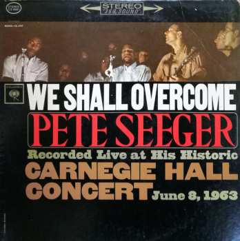 LP Pete Seeger: We Shall Overcome