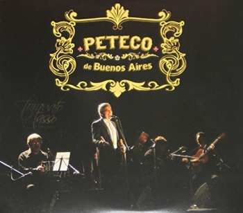 2CD/DVD Peteco Carabajal: Peteco En Buenos Aires