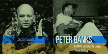 2CD Peter Banks: Be Well, Be Safe, Be Lucky... The Anthology