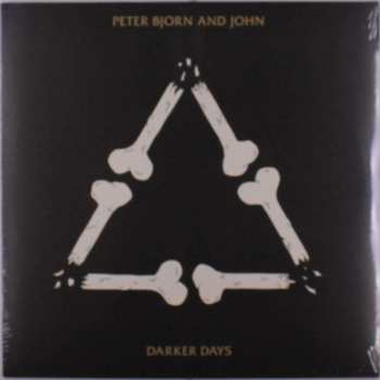 LP Peter Bjorn And John: Darker Days