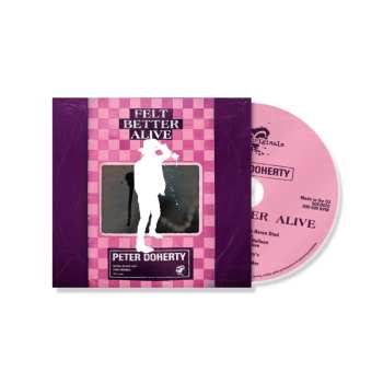 CD Peter Doherty & The Puta Madres: Felt Better Alive