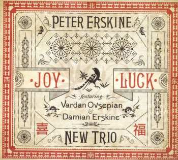 CD Peter Erskine New Trio: Joy Luck
