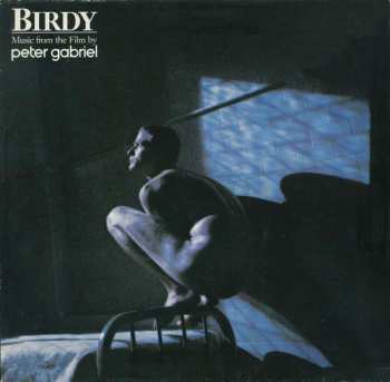 LP Peter Gabriel: Birdy (Music From The Film By Peter Gabriel)