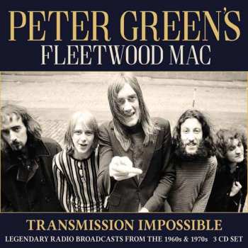 3CD Fleetwood Mac: Transmission Impossible - Legendary Radio Broadcasts From The 60's & 70's